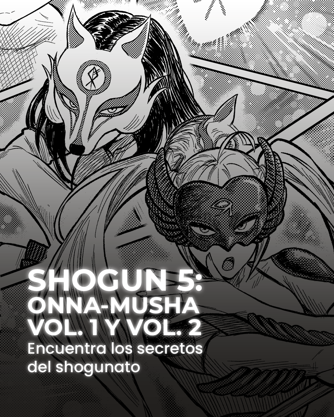 [PREVENTA] 3 Shogun 5 Onna Musha Volumen 2 - Primer Bloque + 3 BUY A BOX